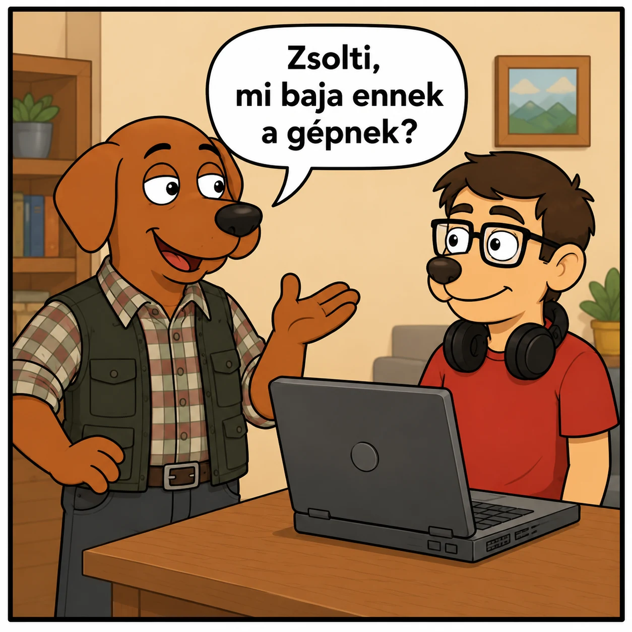 Gábor megkérdezi Zsoltitól, mi baja a számítógépnek.
